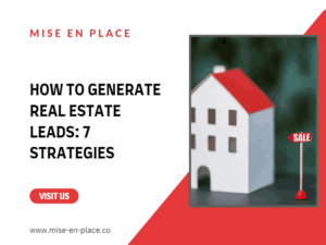 Read more about the article How to Generate Real Estate Leads: 7 Strategies